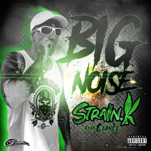 Dengarkan Big Noise (Explicit) lagu dari Strain K dengan lirik