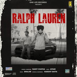 Listen to Ralph Lauren song with lyrics from Nadit Chatha