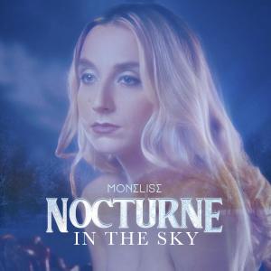 收聽Monelise的Nocturne In The Sky歌詞歌曲