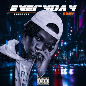 Album Everyday (Explicit) oleh Erby