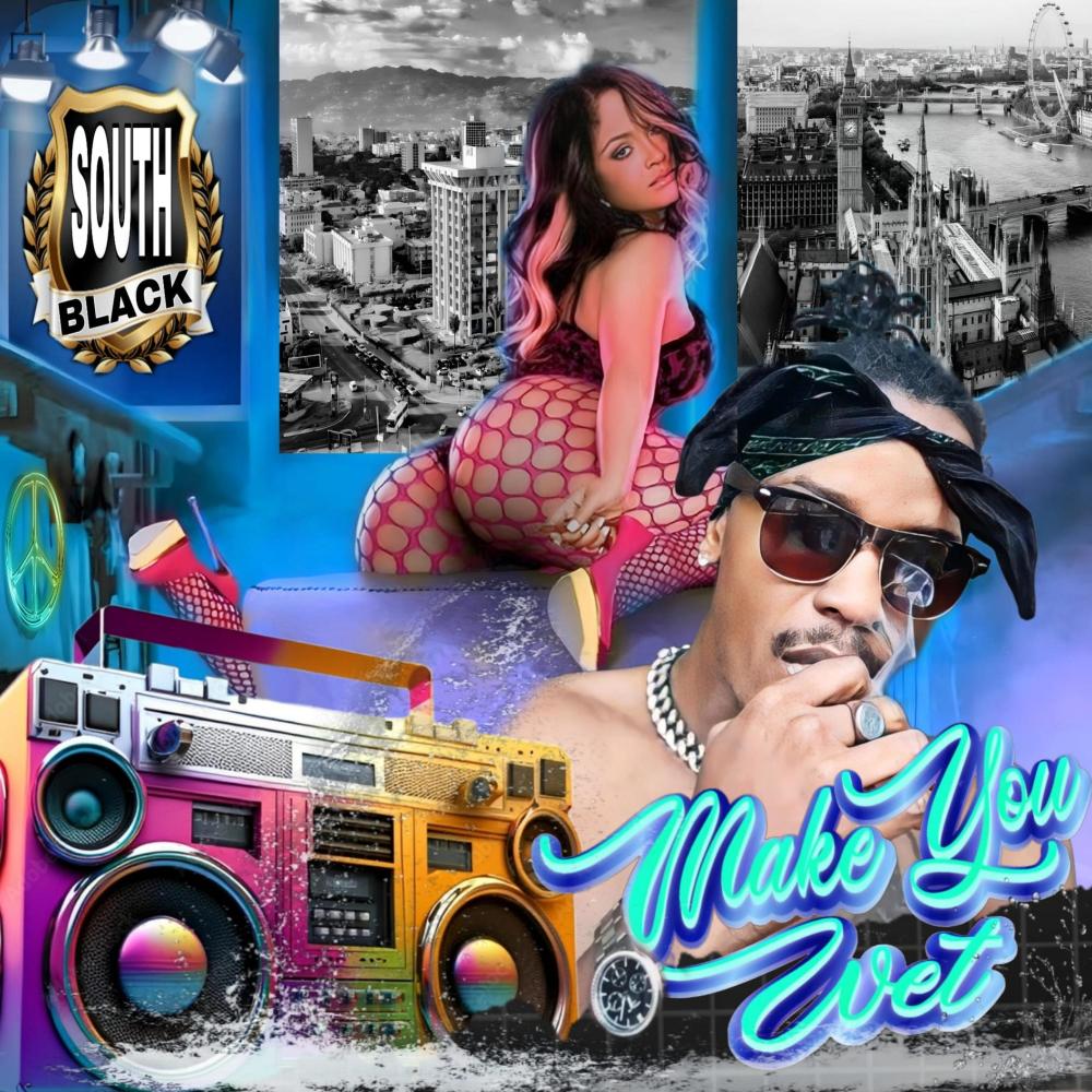 Make You Wet (Special Version) (Explicit)