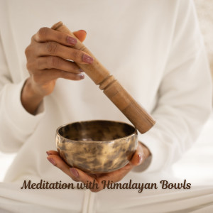 Pure Meditation Music的专辑Meditation with Himalayan Bowls