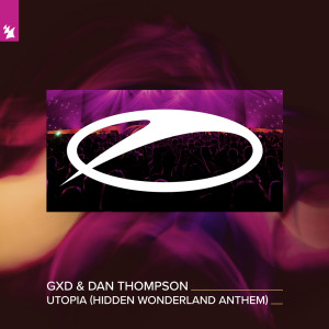 GXD的专辑Utopia (Hidden Wonderland Anthem)