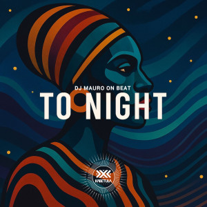 Listen to To Night song with lyrics from Dj Mauro On Beat