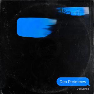 Dizzee的專輯Den Perimenw (feat. Geo RVSD & Keyz) (Explicit)