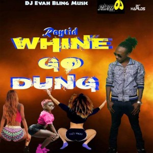 อัลบัม Whine Go Dung - Single ศิลปิน Raytid