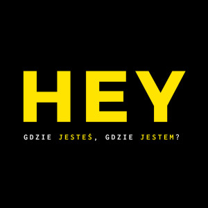 Album Gdzie Jesteś, gdzie jestem? from Hey