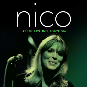 Nico（妮可）的專輯At the Live Inn, Tokyo '86 (Live)