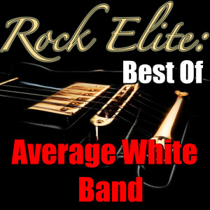 อัลบัม Rock Elite: Best Of Average White Band ศิลปิน Average White Band