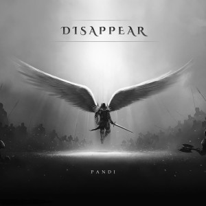 收聽Pandi的Disappear歌詞歌曲