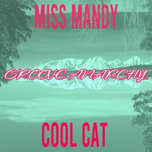 ดาวน์โหลดและฟังเพลง Cool Cat (Nu Ground Foundation Golden Eyes Dub Remix) พร้อมเนื้อเพลงจาก Miss Mandy & The Somethings