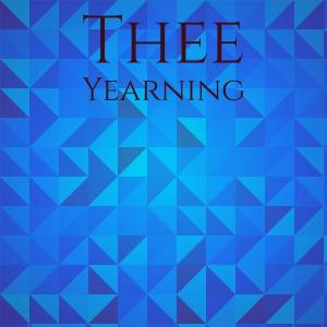 Various的专辑Thee Yearning