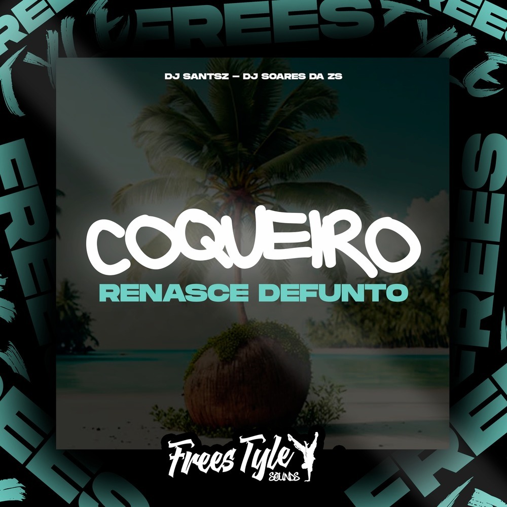 Coqueiro Renasce Defunto (Explicit)