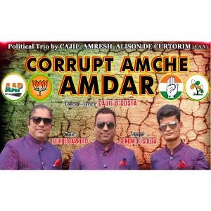 收听Cajie D'Costa的CORRUPT AMCHE AMDAR歌词歌曲