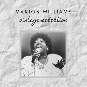 Marion Williams的專輯Marion Williams - Vintage Selection