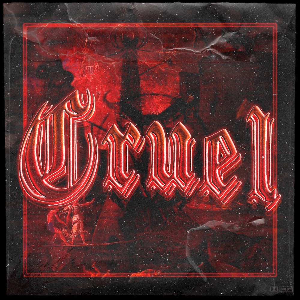 Cruel (feat. SLOWYMANE)
