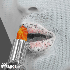 Listen to Cheetos and Takis song with lyrics from Emily Strange AKA