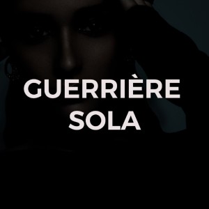 Album Guerrière from Sola