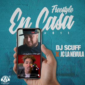Listen to Freestyle En Casa #011 (Explicit) song with lyrics from DJ Scuff