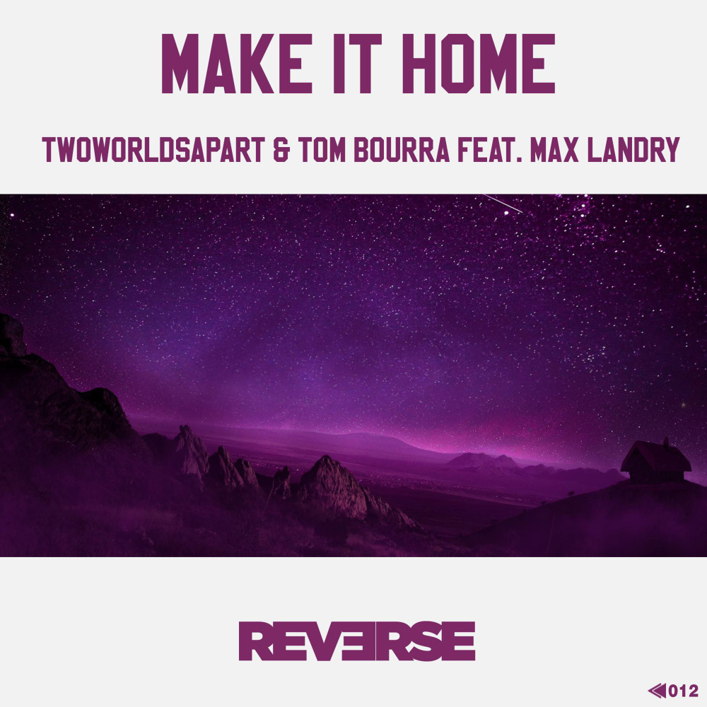 Make It Home(feat. Max Landry)