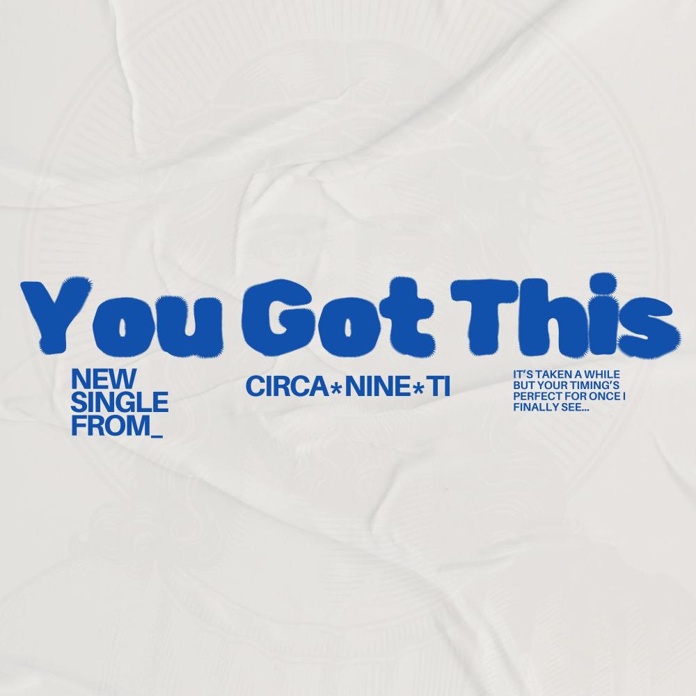 You Got This