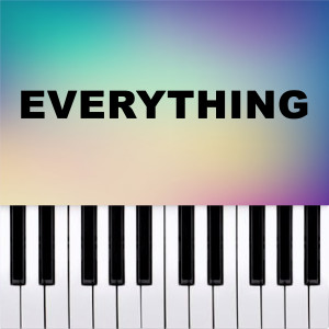 Piano Pop TV的專輯Everything (Piano Version)