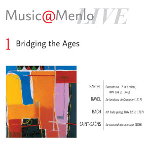 Erin Keefe的專輯Music@Menlo Live '07: Bridging the Ages, Vol. 1