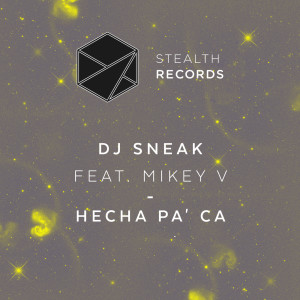 DJ Sneak的专辑Hecha Pa' Ca