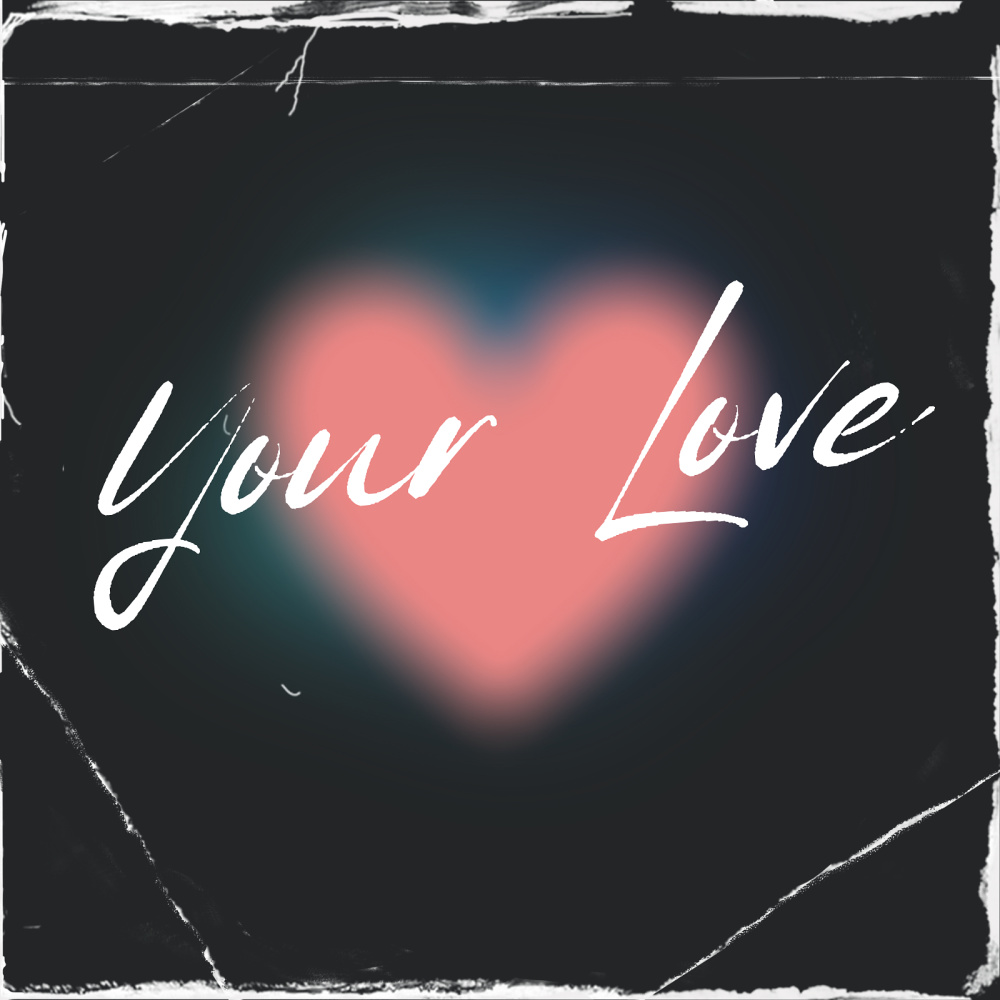 Your Love