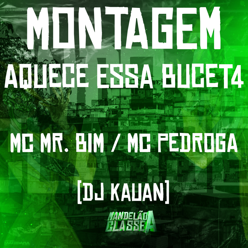 Montagem - Aquece Essa Bucet4