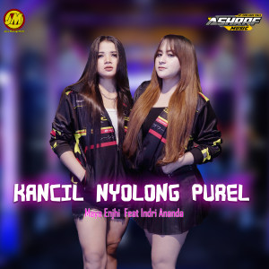 收聽MAYA ENJHI的Kancil Nyolong Purel歌詞歌曲