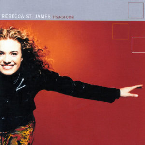收聽Rebecca St. James的Stand (Transform Album Version)歌詞歌曲