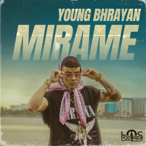 Dengarkan lagu Mirame nyanyian Young Bhrayan dengan lirik