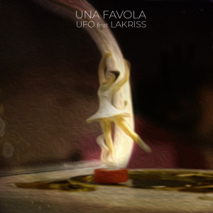 ดาวน์โหลดและฟังเพลง Una favola พร้อมเนื้อเพลงจาก UFO