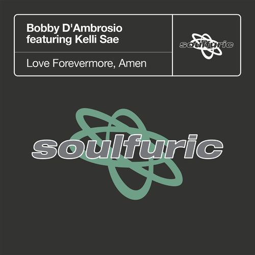 Love Forevermore, Amen (feat. Kelli Sae) [Fabulous & Jones Club Mix] (Fabulous & Jones Club Mix)