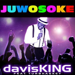 davisKING的專輯Juwosoke (feat. Turbhaskey)