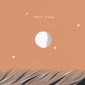 收聽Joel Ansett的Just Fine歌詞歌曲