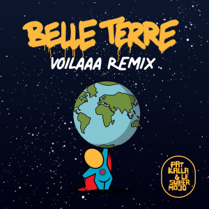 收聽Pat Kalla的Belle Terre (Voilaaa Remix)歌詞歌曲