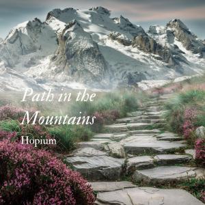 อัลบัม Path in the Mountains ศิลปิน Hopium
