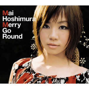 ดาวน์โหลดและฟังเพลง Merry Go Round พร้อมเนื้อเพลงจาก 星村麻衣