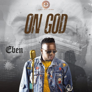 Listen to On God song with lyrics from eben