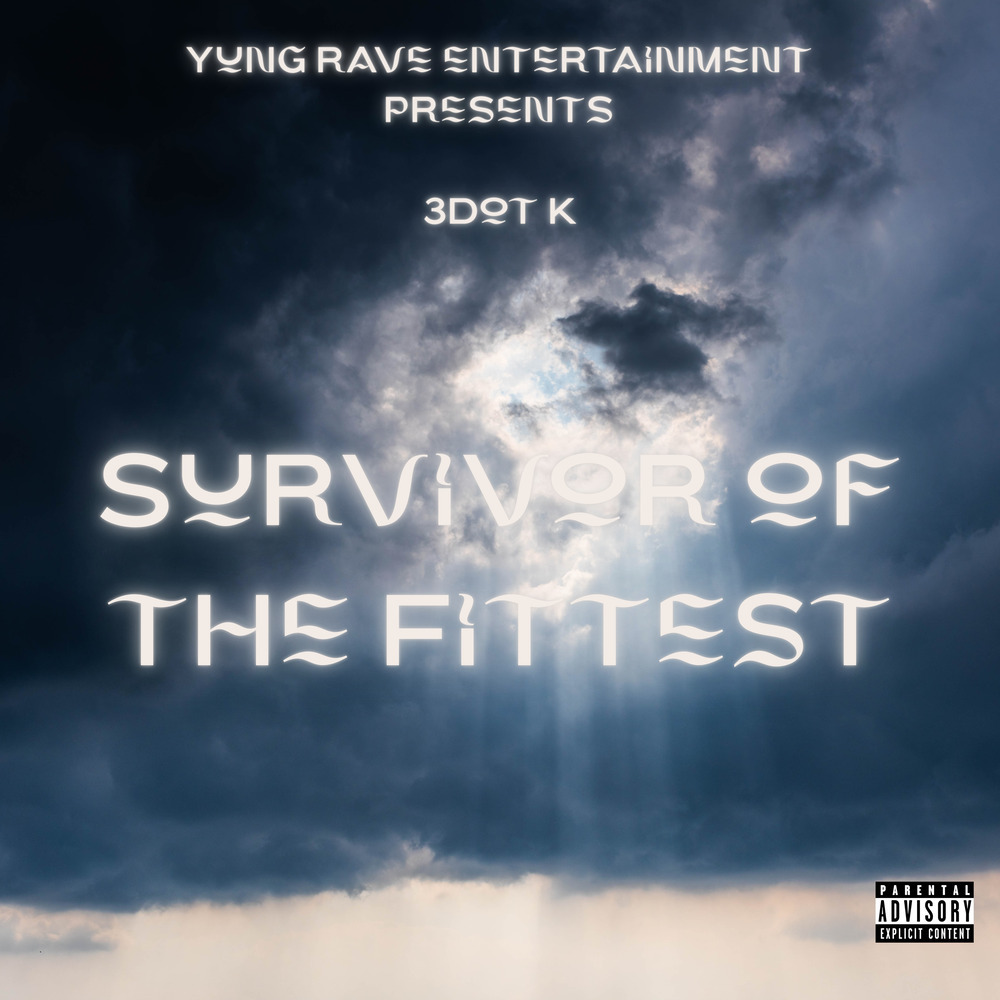Survivor Of The Fittest (Explicit)