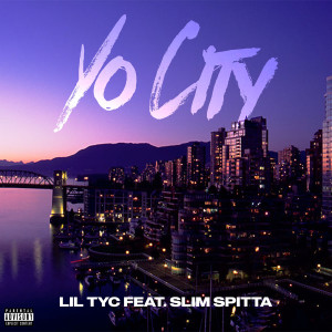 Album Yo City (Explicit) from Lil TYC