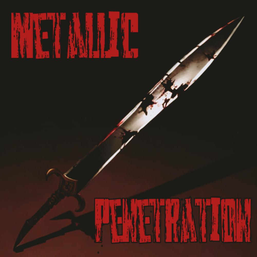 Metallic Penetration (With Monologue) (Explicit)