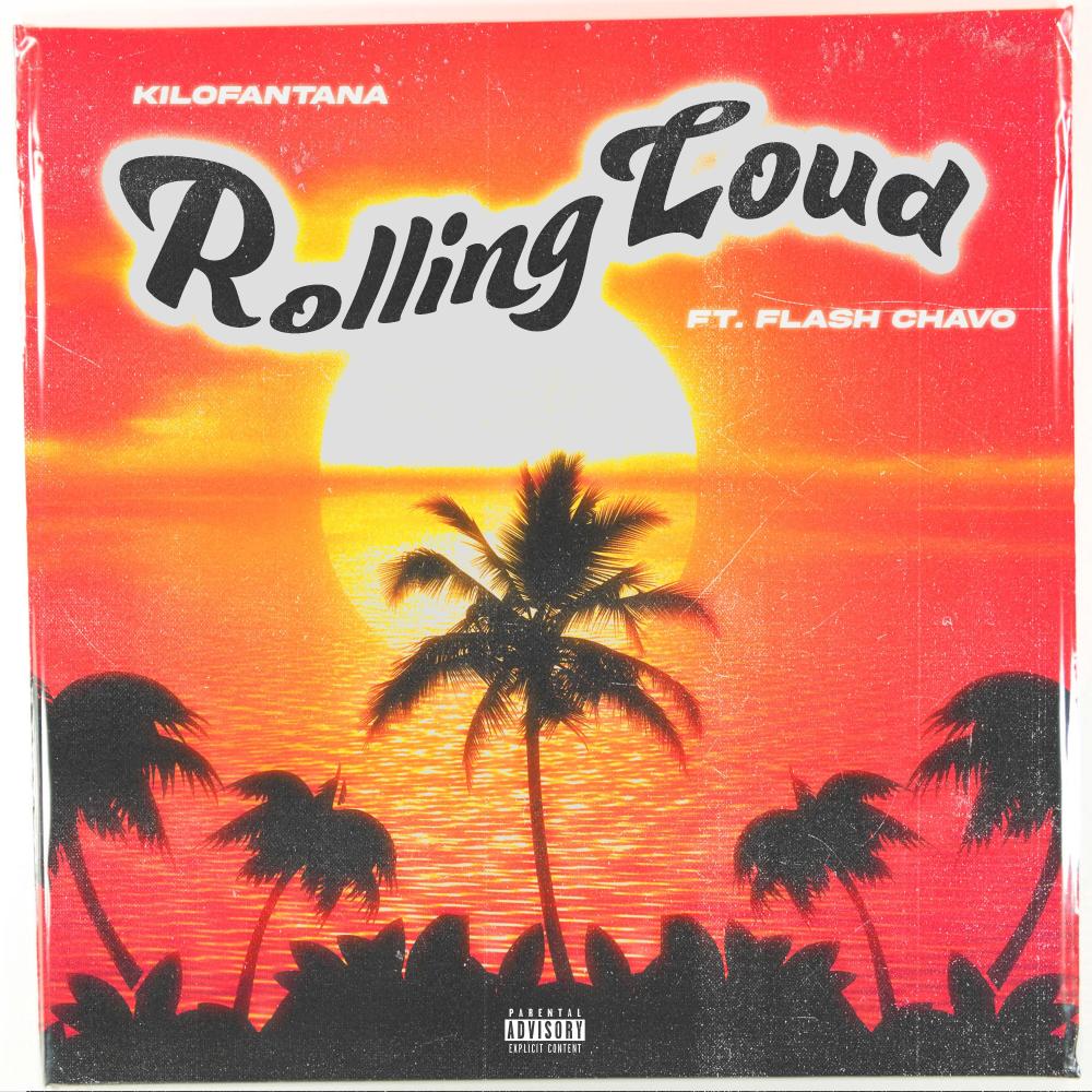 Rolling Loud (feat. Flash Chavo) (Explicit)