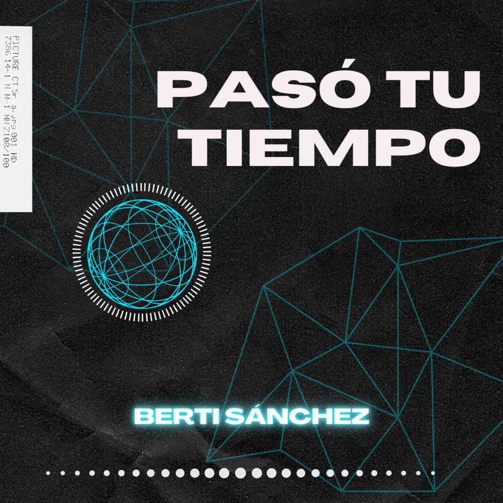 Pasó Tu Tiempo