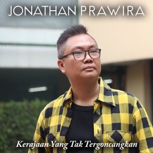 Listen to Kerajaan Yang Tak Tergoncangkan song with lyrics from Jonathan Prawira