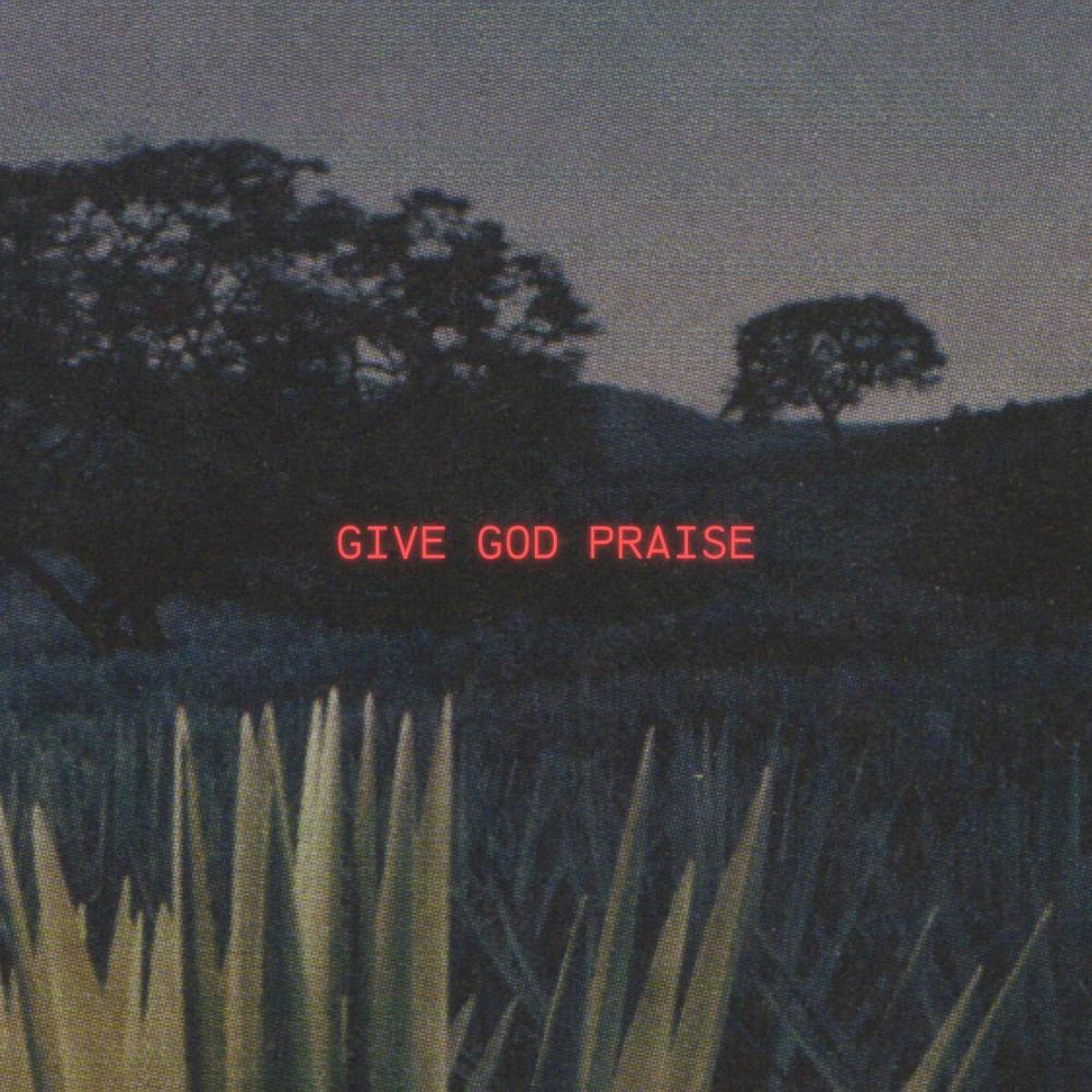 Give God Praise (feat. i.Man) (Explicit)