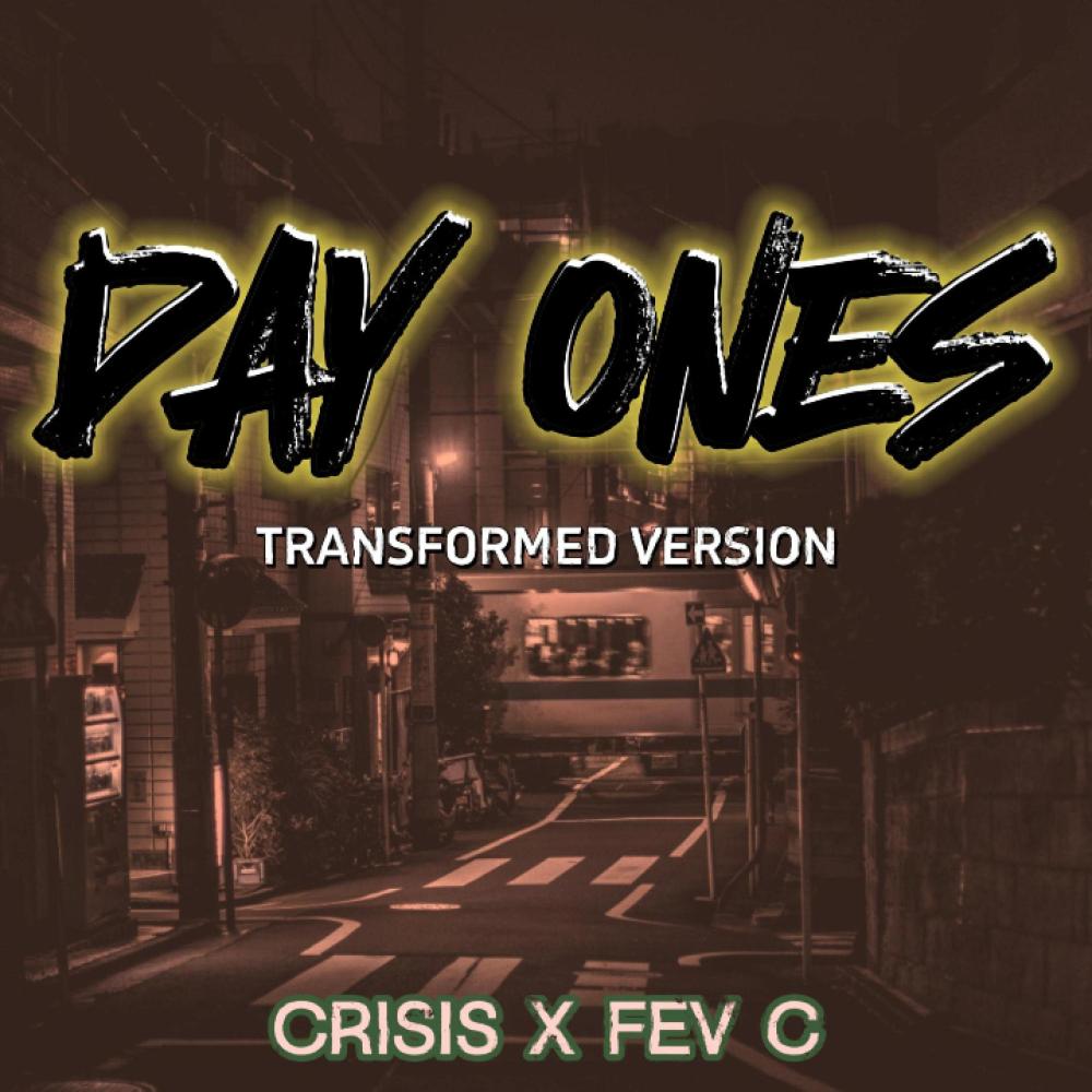 Day Ones (Transformed Version)