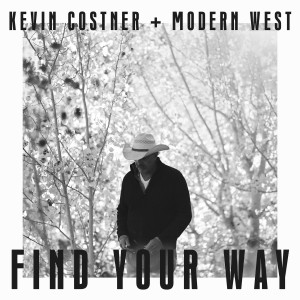 อัลบัม Find Your Way ศิลปิน Kevin Costner